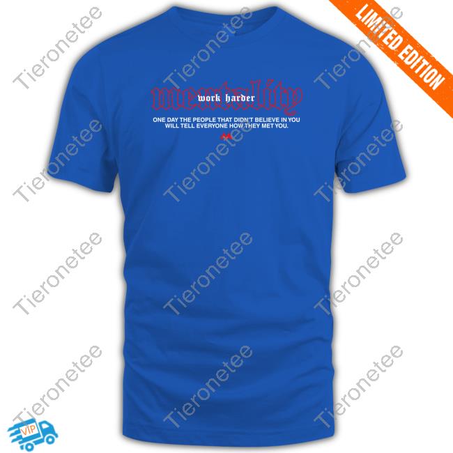 Official Mentality Work Harder Shirts