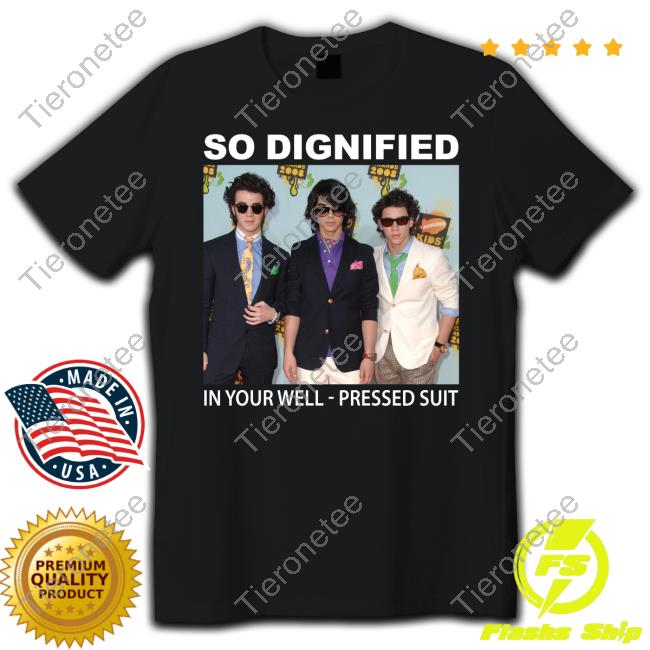 So Dignified In Your Well Pressed Suit Shirt