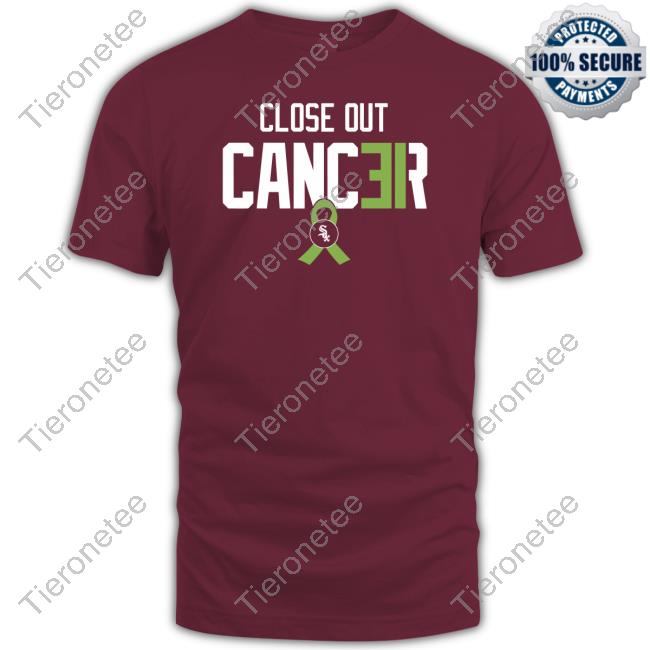 Close Out Cancer Shirt
