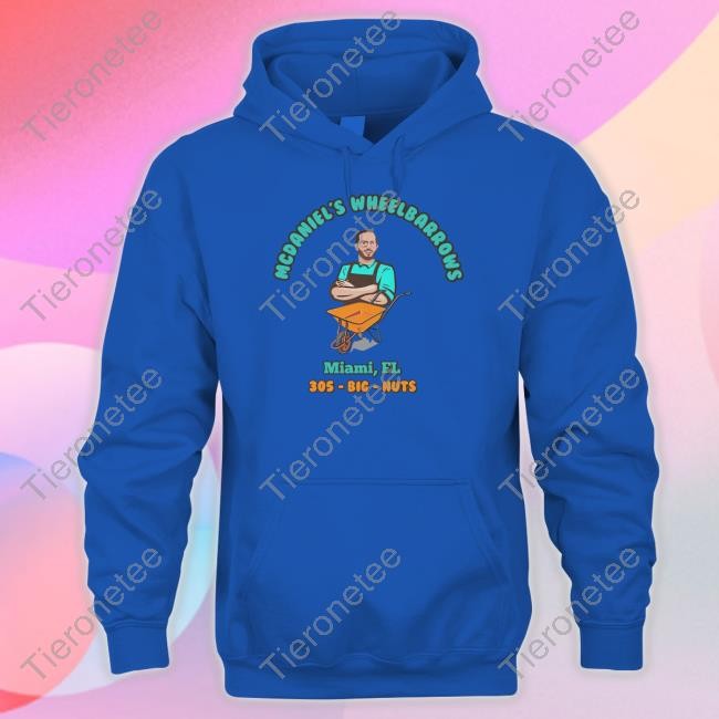 Mcdaniel's Wheelbarrows Hoodie