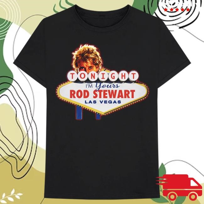 Official Rod Stewart Vegas Sign Shirts