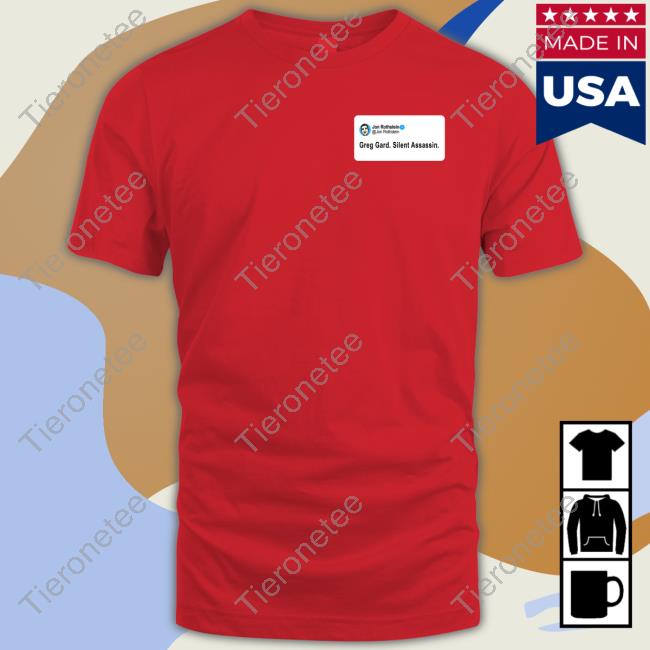 Jon Rothstein Greg Gard Silent Assassin T Shirt Wisconsin Basketball