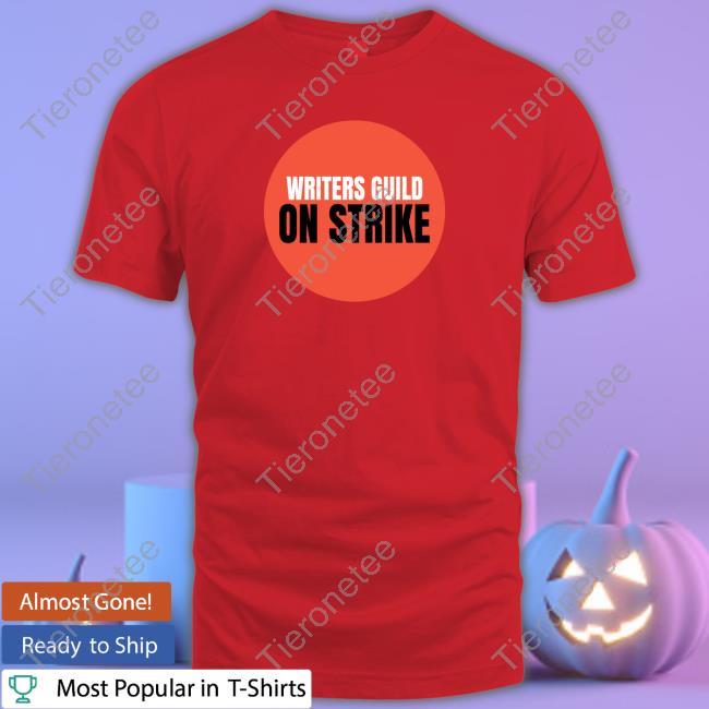 Official Hollywood Writers Guild On Strike Shirt