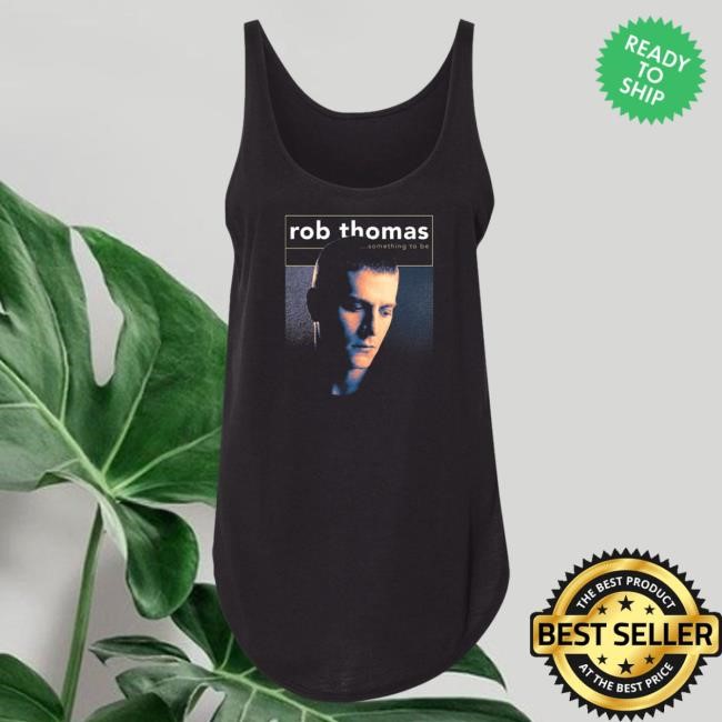 Official The Merch Collective Rob Thomas Something to Be Women's Tank New Shirt