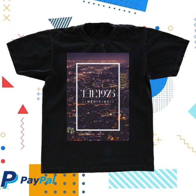 Official The 1975 Apparel Clothing Merch Shop Store The1975 Medicine Tshirt