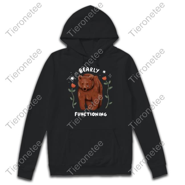Beautiful Bastard Merch Bearly Functioning T Shirt Beautifulbastard
