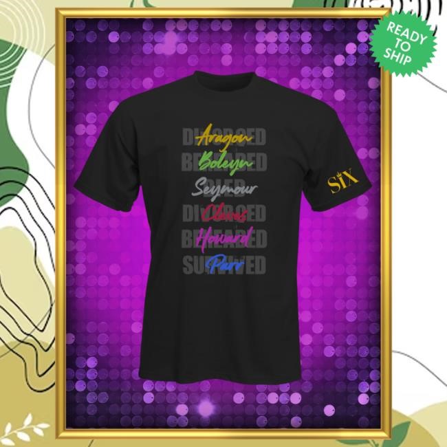 Official Six The Musical Merch Shop | I Status Shirt | SIX on Broadway Clothing Apparel