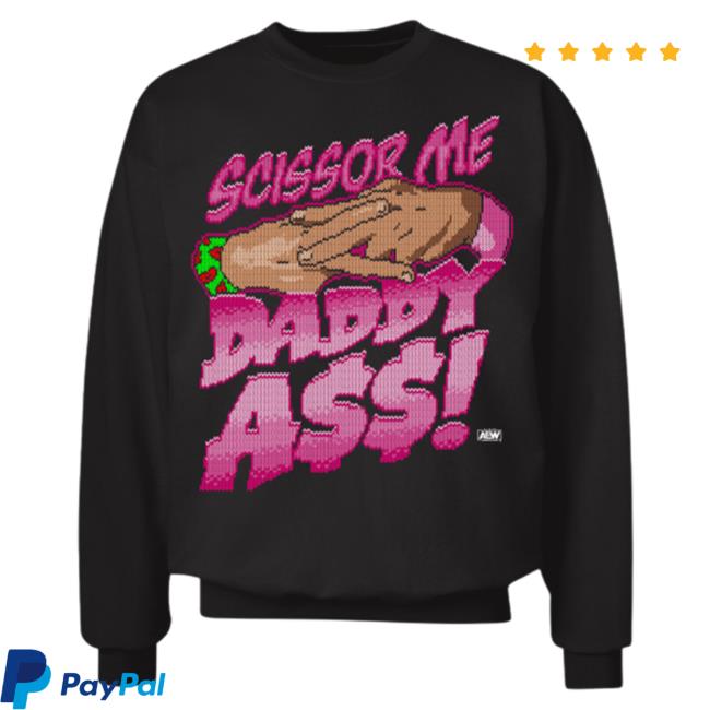 Official Shop Aew Apparel Clothing Merch Store All Elite Wrestling The Acclaimed - Scissor Me Daddy Ass Holiday Crew neck ShopAew