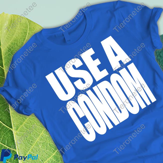 Rihanna Use A Condom Shirt