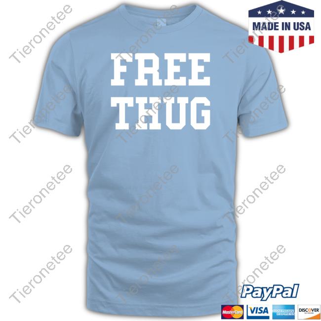 Official Free Thug Tee Shirt