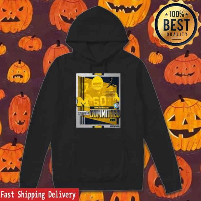 Official Committed To Michigan Drake Nugent Sweatshirt