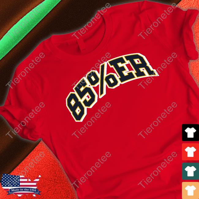 85%Er Tee Shirt