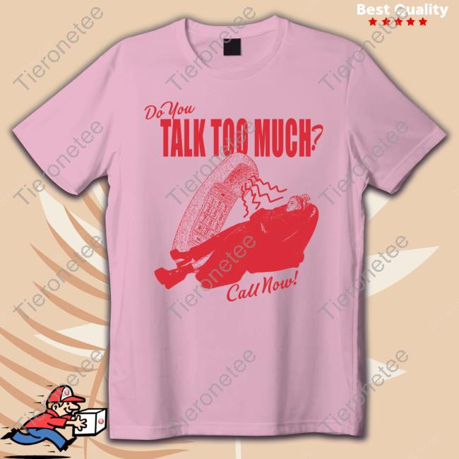 Official Renee Rapp Merch Do You Talk Too Much Call Now Dial 1800 Tee Shirt