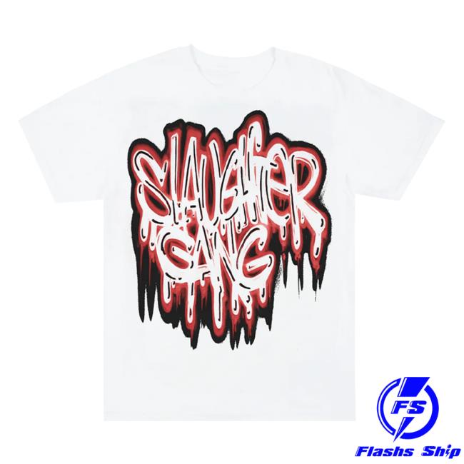 Official 21 Savage Merch Store Saint Laurent Don 21 Savage Slaughter Gang Drip Attractive Shirt V2 21 Savage Apparel Clothing 21Savage