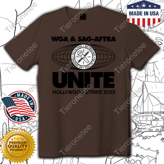 Transfigure Print Co Wga & Sag-Aftra Unite Hollywood Strike 2023 T-Shirt