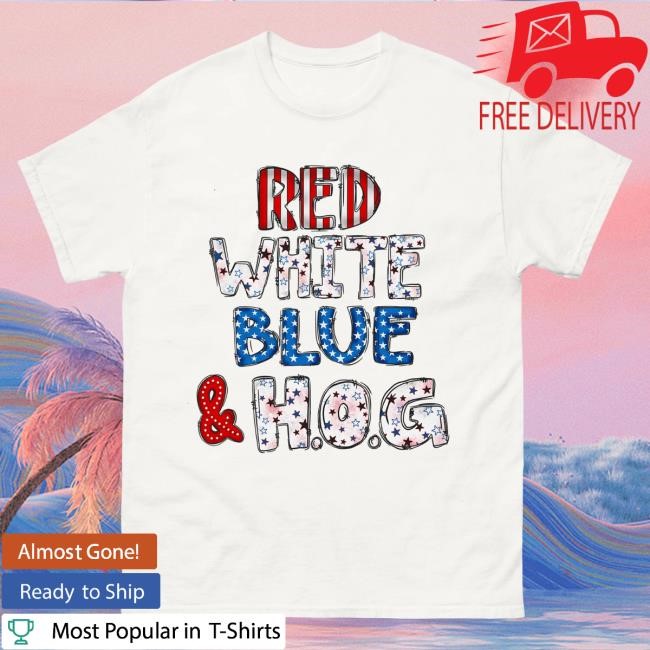 Official Hang Over Gang "Red, White, Blue & HOG" Shirt New HangOverGangOfficial