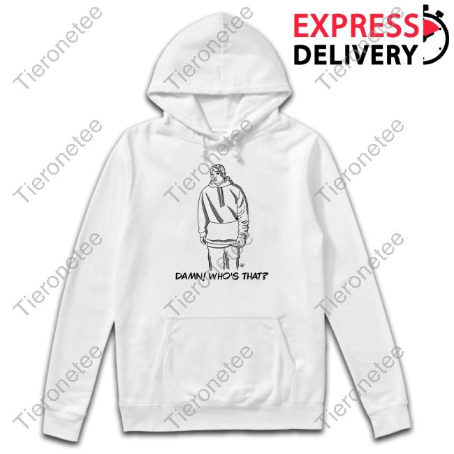 Official Talk Ville Shop Damn Who's That Sweatshirt