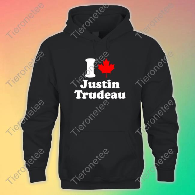 I Justin Trudeau New Shirt