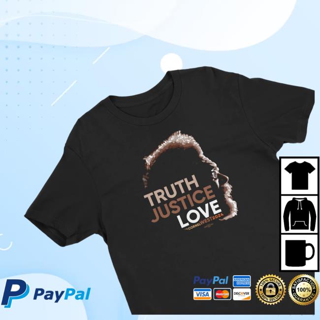 Cornel West For President 2024 Official Store Merch Shop | Truth Justice Love T Shirt