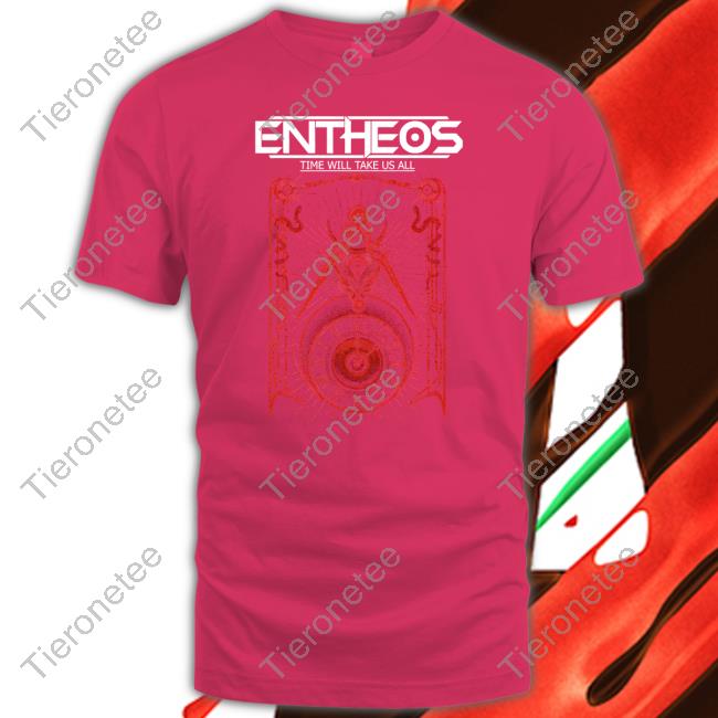 Entheos Time Will Take Us All Tee Shirt IndieMerchStore