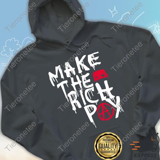 Official Make The Rich Pay Shirt