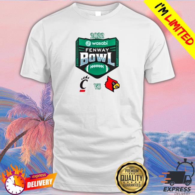 Cincinnati vs Louisville 2022 Wasabi Fenway Bowl Hoodie Shirt