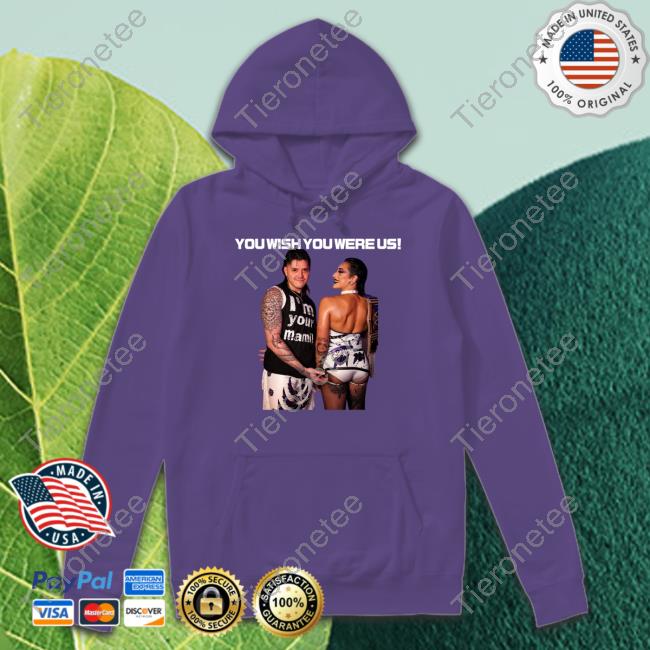 Rhea Ripley You Wish You Were Us R And D Shirt
