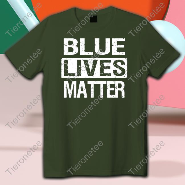 Blue Lives Matter Shirt