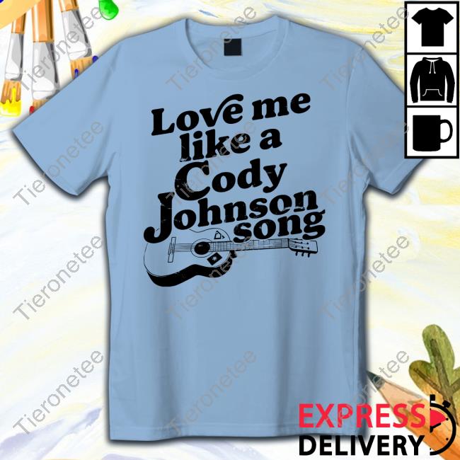 Cody Johnson Love Me Like A Cody Johnson Song Cap