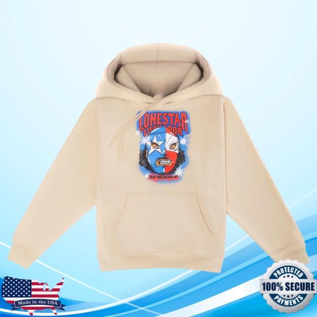 Official That Mexican Ot Merch Apparel Lonestar Luchador Pullover Hoodie ThatMexicanOt