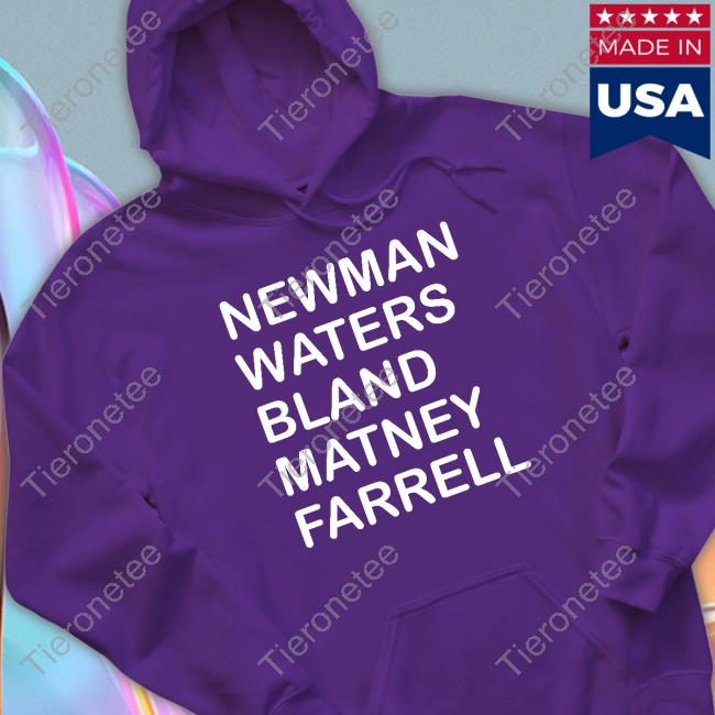 Newman Waters Bland Matney Farrell Tee Shirt