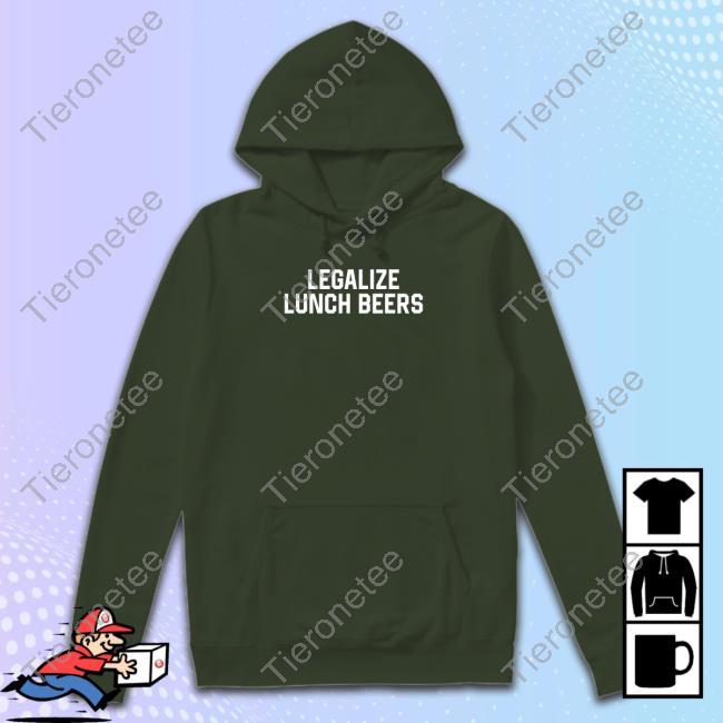 Official Middleclassfancy Merch Legalize Lunch Beers Tee