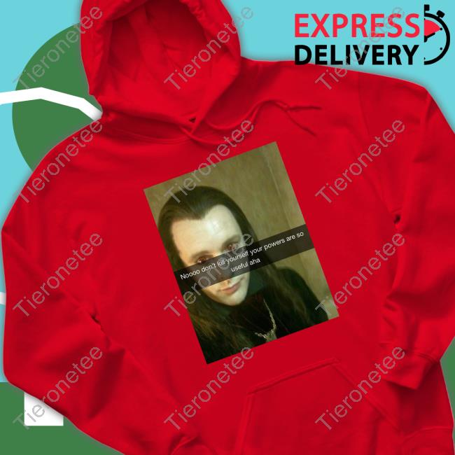 Official Aro Noooo Don't Kill Yourself Your Powers Are So Useful Aha T Shirts