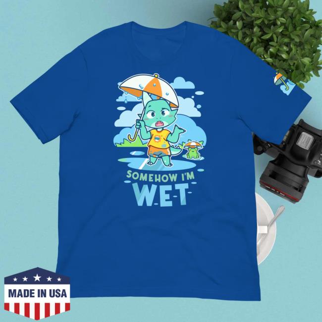 Official Pretend Again Somehow! I'm Wet New Shirt Blue (Owo / Oh Woah Shirt)