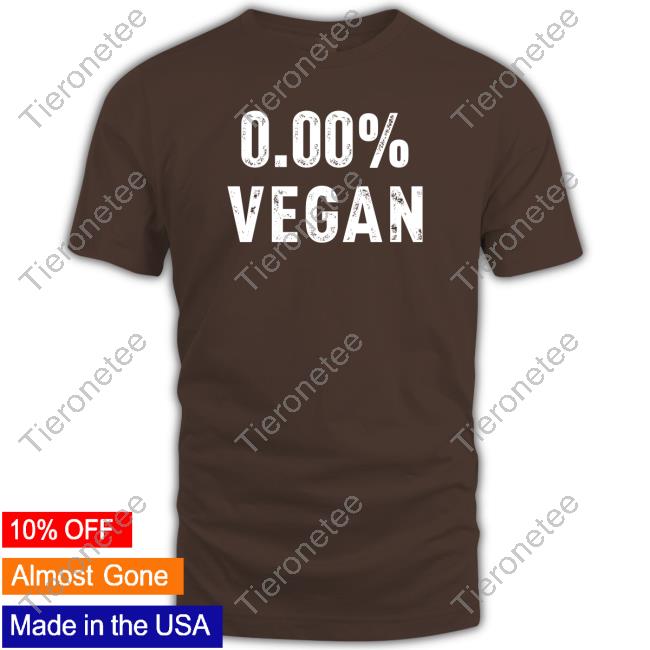 0.00% Vegan Shirts