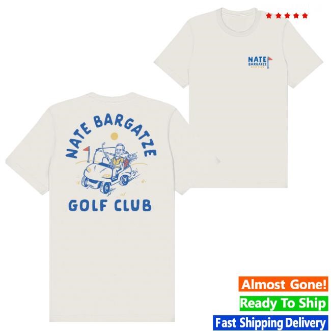Official Nate Bargatze Merch Nate Bargatze Golf Club Hot Shirt