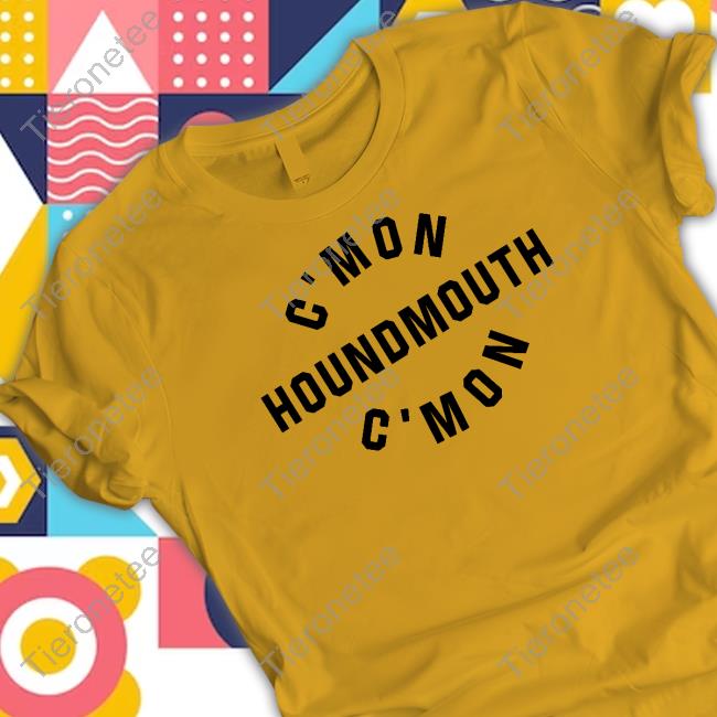 Official C'mon Houndmouth C'mon Shirt