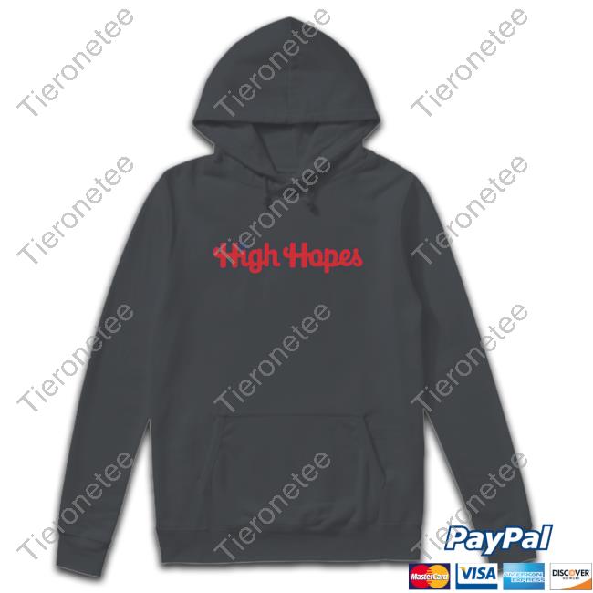 Barstool Sports High Hopes Shirt Official Barstool Sports High Hopes Shirt