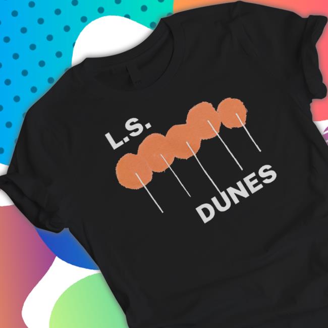 Official L.S. Dunes Store Poppies T Shirt