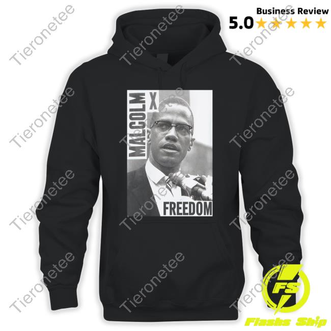 Official Malcolm X Freedom Shirt