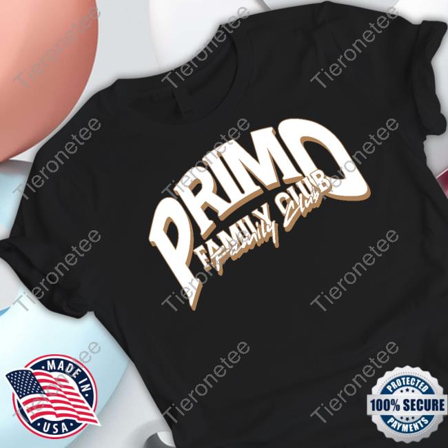 Primo Family Club Shirt