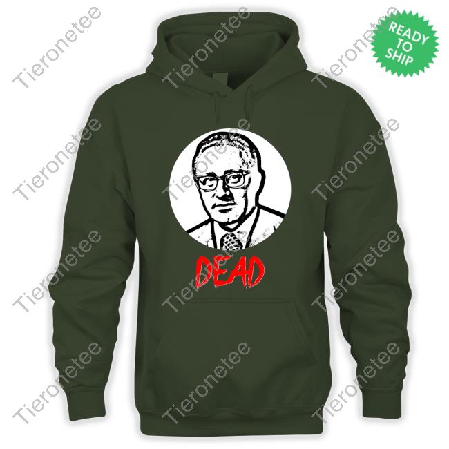 Henry Kissinger Dead Hoodie