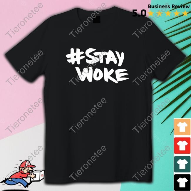 Offical Stay Woke Hoodies