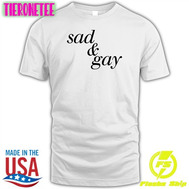 Sad & Gay Hoodie Weird Thrift Store Shirts