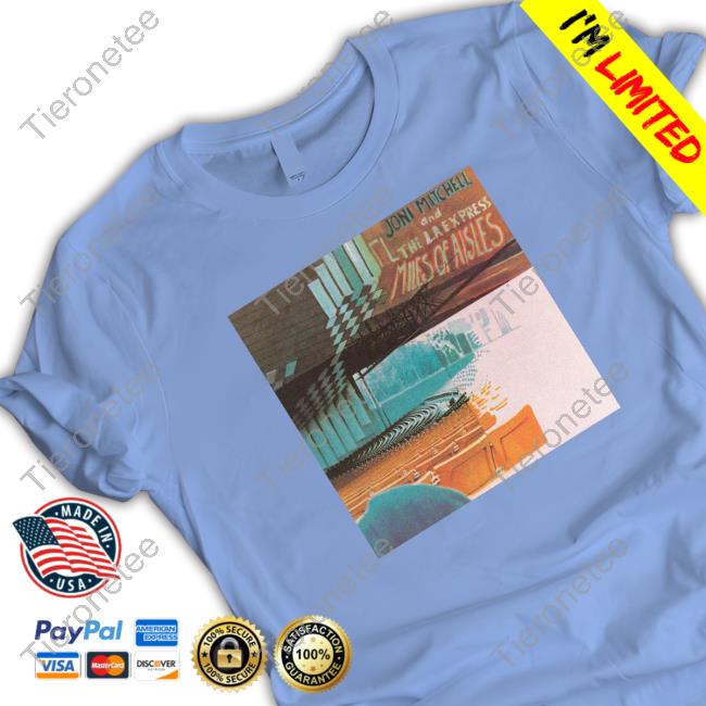 Joni Mitchell Merch Miles Of Aisles Shirt