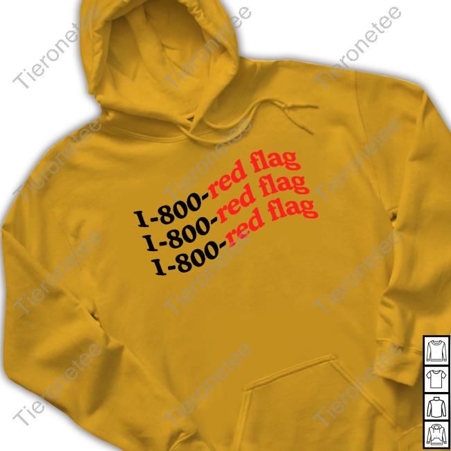 Official Annie Elise 10 To Life Merch 1-800-Red Flag Shirt