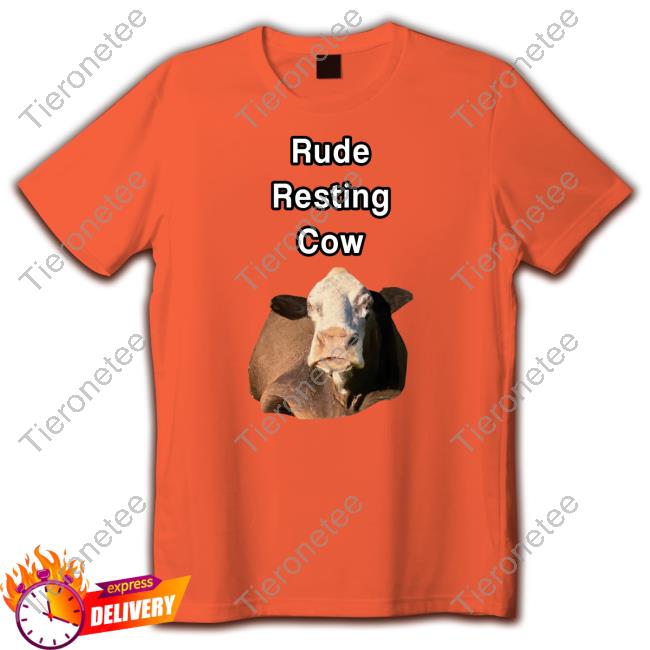 Undertime Slopper Merch Rude Resting Cow Shirt