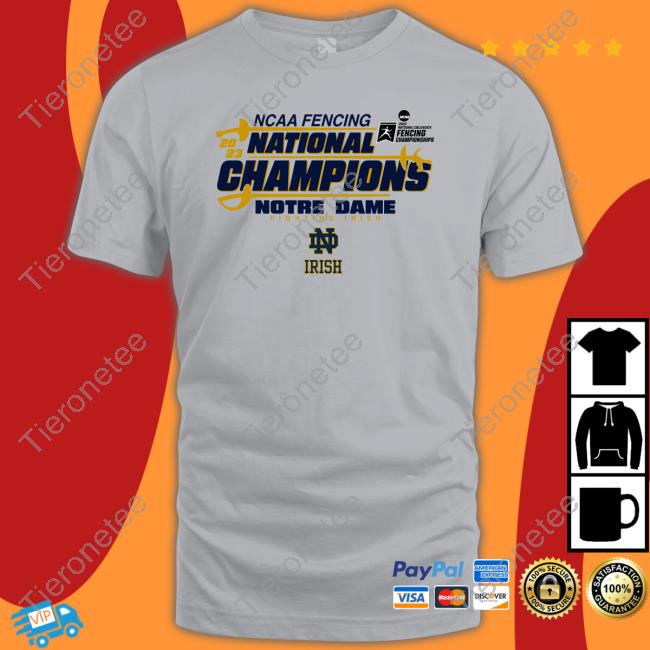Official Ncaa Notre Dame Fighting Irish 2023 Fencing National Champions Hoodie