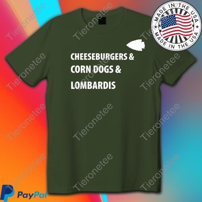 Kansas City Chiefs Cheeseburgers & Corn Dogs & Lombardis Tee