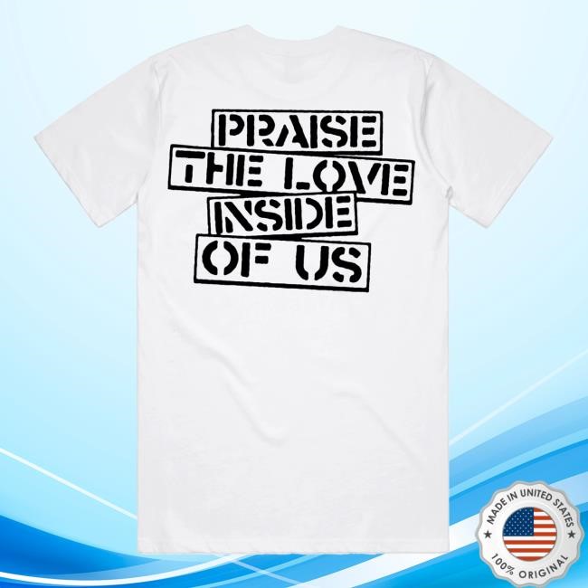 Praise The Love Shirt While She Sleeps Official Store Praise The Love Tee While She Sleeps Official Store